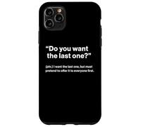 British Translation: Do You Want The Last One? Carcasa para iPhone 11 Pro MAX