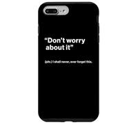 British Translation: Don’t Worry About It Carcasa para iPhone 7 Plus/8 Plus