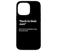 British Translation: Each To Their Own” Carcasa para iPhone 14 Pro MAX