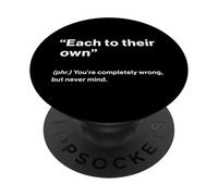British Translation: Each To Their Own” PopSockets PopGrip Adhesivo