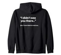 British Translation: I Didn’t See You There Sudadera con Capucha