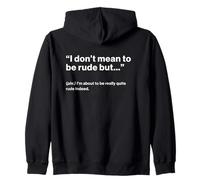 British Translation: I Don’t Mean To Be Rude But... Sudadera con Capucha