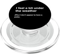 British Translation: I Feel A Bit Under The Weather PopSockets PopGrip para MagSafe