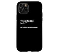 British Translation: No Offence, But.. Carcasa para iPhone 11 Pro