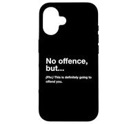 British Translation: No Offence But... Carcasa para iPhone 16