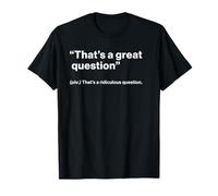 British Translation: That’s a Great Question Camiseta
