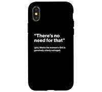British Translation: There's No Need For That Carcasa para iPhone X/XS