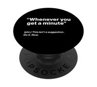 British Translation: Whenever You Get a Minute PopSockets PopGrip Adhesivo