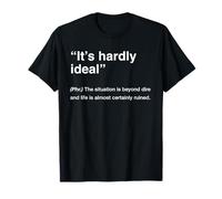 British Translations It's Hardly Ideal Camiseta