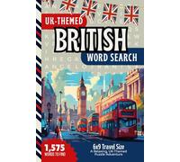 British Word Search For Adults: 6x9 Travel Size / 75 UK Themed Puzzles / 1,575 Terms To Find / Gift Inspired By Icons - History - Culture - Landmarks In Great Britain / Hardcover Keepsake