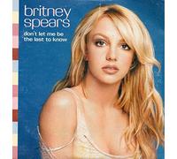 Britney Spears - Dont Let Em Be the Last to Kno
