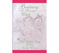 Britney The Young Witch: The Goblin King