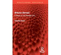 Britons Abroad: A Report on the Package Tour (Routledge Revivals)