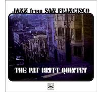 Britt,Pat Quintet - Jazz from San Francisco