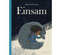 Britta Teckentr Einsam: Ein Bilderbuch für Kinder ab 4 Jahren (Kinde (Tapa dura)