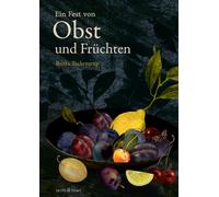 Britta Teckentrup Ein Fest von Obst und Früchten (Tapa dura)