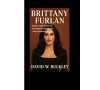 BRITTANY FURLAN BIOGRAPHY: From Vine Star To Fearless Comedian And Modern Icon