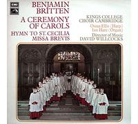 Britten: A Ceremony of Carols / Hymn to St. Cecilia / Missa Brevis