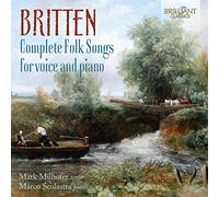 Britten: Complete Folk Songs for Voice and Piano