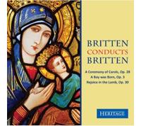 Britten dirige Britten : A Ceremony of Carols