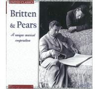 Britten & Pears; A Unique Musical Cooperation by Benjamin Britten