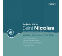 Britten : Saint Nicolas, Variations on a Theme of Frank Bridge