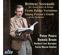 Britten : Sérénade, op. 31 - Variations, op. 10 - The Young Person's Guide. Pears, Brain, Goosens, Karajan, Giulini, Boult.