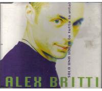 Britti, Alex - Solo Una Volta