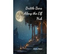 Brittle Bars Along the Elf Hub