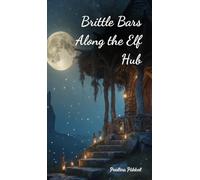 Brittle Bars Along the Elf Hub
