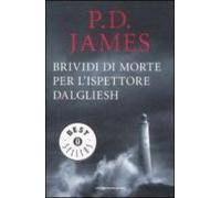 Brividi Di Morte Per L Ispettore Dalgliesh.