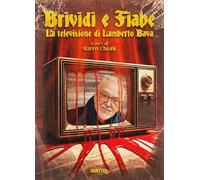 Brividi e fiabe. La televisione di Lamberto Bava (Cinema)