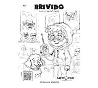BRIVIDO - Tutto iniziò così (Vol. 1)