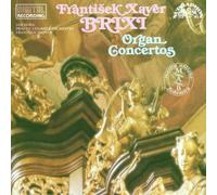 BRIXI : Concertos pour orgue