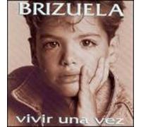 Brizuela, Laureano - Vivir Una Vez