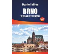 Brno Reiseführer 2026: Erkunden Sie historische Stätten, Aktivitäten, Top-Restaurants und praktische Tipps für Besucher