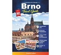 Brno Travel Guide 2027: Discover Historic Landmarks, Vibrant Culture, Hidden Gems, and Local Flavors