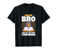 Bro de los confirmados Camiseta