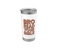 Bro Read Your Bible Vaso térmico de acero inoxidable de doble pared