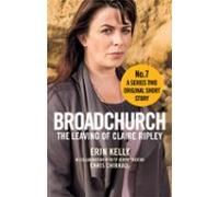 Broadchurch: The Leaving Of Claire Ripley (story 7) (ebook)