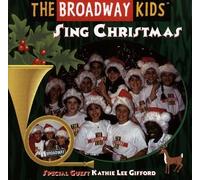 Broadway Kids - Sing Christmas