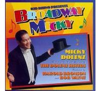 Broadway Micky by Dolenz, Micky (1994-04-05)