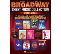 Broadway Sheet Music Collection - 2018-2024