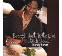 Broccoli Don't Taste Like Peach Cobbler