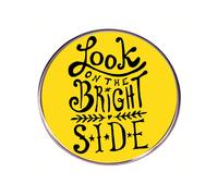 Broche con acabado esmaltado "Seeing Creative The Bright Side Positive" para uso diario.