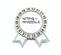 Broche con texto en inglés "Nothing Is Impossible", ganador del premio, Medium, Metal