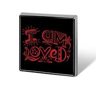 Broche cuadrado con texto en inglés "I Am Loved", alfileres de solapa, corbata, traje de vestir, accesorios de boda, cumpleaños, para hombres y mujeres, Square, Metal