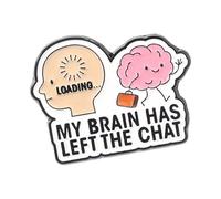Broche de aleación de 3 x 2,3 cm con diseño de cerebro de escape divertido para mochila, pin de amigo y coleccionista My Brains Has Left the Chat