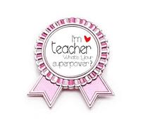 Broche de insignia con texto en inglés "I'm a Teacher What's your Superpower", color rosa, Medium, Metal