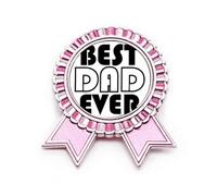 Broche de insignia para el día del padre, con la frase "Best Dad Ever", color rosa, Medium, Metal